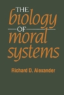 The Biology of Moral Systems - eBook