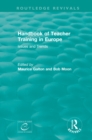 Handbook of Teacher Training in Europe (1994) : Issues and Trends - eBook
