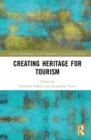 Creating Heritage for Tourism - eBook
