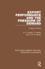 Export Performance and the Pressure of Demand : A Study of Firms - eBook
