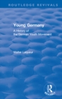 Routledge Revivals: Young Germany (1962) : A History of the German Youth Movement - eBook