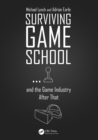 Surviving Game School…and the Game Industry After That - eBook