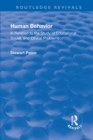 Revival: Human Behavior (1921) : In Relation to the Study of Educational, Social & Ethical Problems - eBook