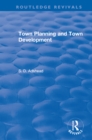 Revival: Town Planning and Town Development (1923) - eBook
