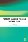 Teacher Learning Through Teacher Teams - eBook
