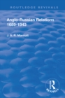Revival: Anglo Russian Relations 1689-1943 (1944) - eBook