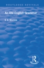 Revival: An Old English Grammar (1922) - eBook