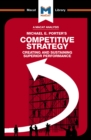 An Analysis of Michael E. Porter's Competitive Strategy : Techniques for Analyzing Industries and Competitors - eBook