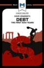 An Analysis of David Graeber's Debt : The First 5,000 Years - eBook