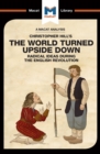 An Analysis of Christopher Hill's The World Turned Upside Down : Radical Ideas During the English Revolution - eBook