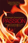 Psychoanalytic Perspectives on Passion : Meanings and Manifestations in the Clinical Setting and Beyond - eBook