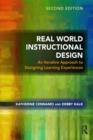 Real World Instructional Design : An Iterative Approach to Designing Learning Experiences - eBook