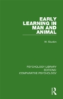 Early Learning in Man and Animal - eBook