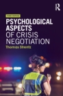 Psychological Aspects of Crisis Negotiation - eBook