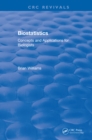 Revival: Biostatistics (1993) : Concepts and Applications for Biologists - eBook