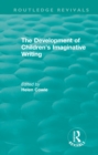 The Development of Children's Imaginative Writing (1984) - eBook