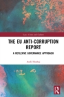 The EU Anti-Corruption Report : A Reflexive Governance Approach - eBook