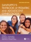 Sanfilippo's Textbook of Pediatric and Adolescent Gynecology - eBook