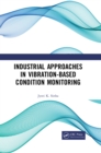 Industrial Approaches in Vibration-Based Condition Monitoring - eBook