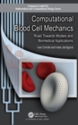 Computational Blood Cell Mechanics : Road Towards Models and Biomedical Applications - eBook