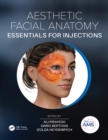 Aesthetic Facial Anatomy Essentials for Injections - eBook