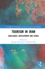 Tourism in Iran : Challenges, Development and Issues - eBook