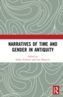 Narratives of Time and Gender in Antiquity - eBook