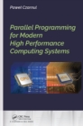 Parallel Programming for Modern High Performance Computing Systems - eBook
