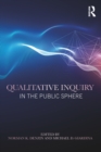 Qualitative Inquiry in the Public Sphere - eBook