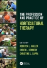 The Profession and Practice of Horticultural Therapy - eBook