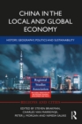 China in the Local and Global Economy : History, Geography, Politics and Sustainability - eBook