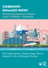 ???NOW! NihonGO NOW! : Performing Japanese Culture - Level 2 Volume 1 Textbook - eBook