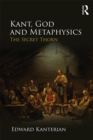 Kant, God and Metaphysics : The Secret Thorn - eBook