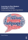 Learning to Plan Modern Languages Lessons : Understanding the Basic Ingredients - eBook