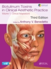Botulinum Toxins in Clinical Aesthetic Practice 3E, Volume One : Clinical Adaptations - eBook