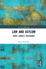 Law and Asylum : Space, Subject, Resistance - eBook
