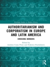 Authoritarianism and Corporatism in Europe and Latin America : Crossing Borders - eBook