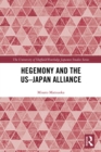 Hegemony and the US-Japan Alliance - eBook