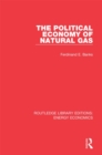 The Political Economy of Natural Gas - eBook