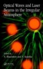 Optical Waves and Laser Beams in the Irregular Atmosphere - eBook
