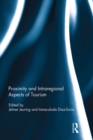 Proximity and Intraregional Aspects of Tourism - eBook