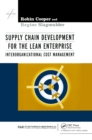 Supply Chain Development for the Lean Enterprise : Interorganizational Cost Management - eBook
