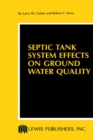 Septic Tank System Effects on Ground Water Quality - eBook
