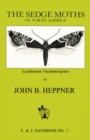 Sedge Moths of North America, The (Lepidoptera : Glyphipterigidae) - eBook