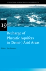 Recharge of Phreatic Aquifers in (Semi-)Arid Areas : IAH International Contributions to Hydrogeology 19 - eBook