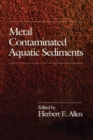 Metal Contaminated Aquatic Sediments - eBook