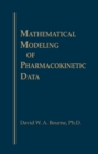 Mathematical Modeling of Pharmacokinetic Data - eBook