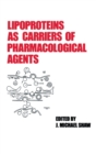 Lipoproteins as Carriers of Pharmacological Agents - eBook