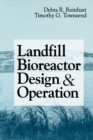 Landfill Bioreactor Design & Operation - eBook