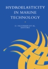 Hydro-elasticity in Marine Technology : Proceedings of an international conference, Trondheim, Norway, 22-28 May 1994 - eBook
